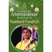 Sonstige Verlage Der inoffizielle Adventskalender für alle Fans von Rainhard Fendrich