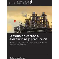 Sonstige Verlage Dióxido de carbono, electricidad y producción