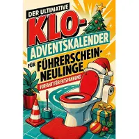 Bookwire Der ultimative Klo-Adventskalender für Führerschein-Neulinge