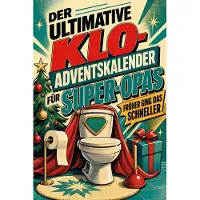 Bookwire Der ultimative Klo-Adventskalender für Super-Opas