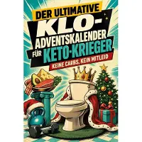 Bookwire Der ultimative Klo-Adventskalender für Keto-Krieger