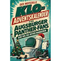 Bookwire Der inoffizielle Klo-Adventskalender für Augsburger Panther-Fans