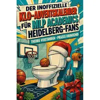 Tiptop Der inoffizielle Klo-Adventskalender für MLP Academics Heidelberg-Fans