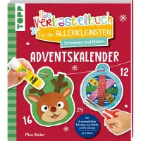 Frech Verlag GmbH Das Adventskalender-Verbastelbuch für die Allerkleinsten. Schneiden und Kleben. Weihnachtskugeln.