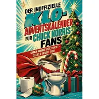 Bookwire Der inoffizielle Klo-Adventskalender für Chuck Norris-Fans