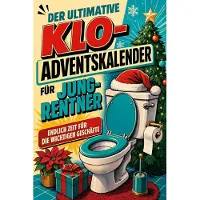 Tiptop Der ultimative Klo-Adventskalender für Jung-Rentner