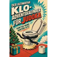 Tiptop Der ultimative Klo-Adventskalender für Judoka
