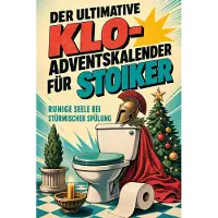 Bookwire Der ultimative Klo-Adventskalender für Stoiker