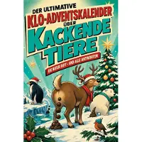 Tiptop Der ultimative Klo-Adventskalender über kackende Tiere