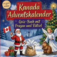 Sonstige Verlage Kanada-Adventskalender: Quiz-Buch mit Fragen und Rätsel