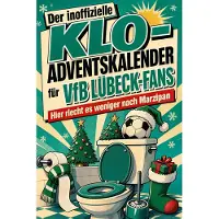 Bookwire Der inoffizielle Klo-Adventskalender für VfB Lübeck-Fans