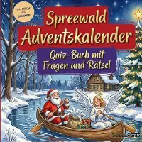 Sonstige Verlage Spreewald-Adventskalender: Quiz-Buch mit Fragen und Rätsel