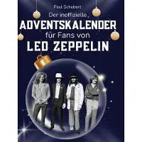 Sonstige Verlage Der inoffizielle Adventskalender für Fans von Led Zeppelin