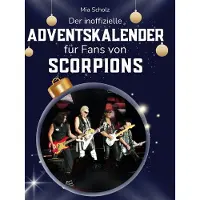 Sonstige Verlage Der inoffizielle Adventskalender für Fans von den Scorpions