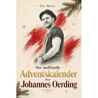 Bookwire Der inoffizielle Adventskalender über Johannes Oerding