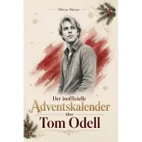 Bookwire Der inoffizielle Adventskalender über Tom Odell