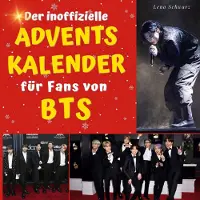 Sonstige Verlage Der inoffizielle Adventskalender für Fans von BTS