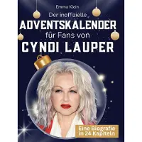 Sonstige Verlage Der inoffizielle Adventskalender für Fans von Cyndi Lauper