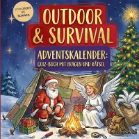 Sonstige Verlage Outdoor & Survival-Adventskalender: Quiz-Buch mit Fragen und Rätsel