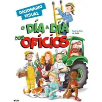 Sonstige Verlage O día a día dos oficios. Dicionario visual