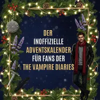 Sonstige Verlage Der inoffizielle Adventskalender für Fans von The Vampire Diaries