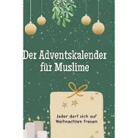 Sonstige Verlage Der Adventskalender für Muslime