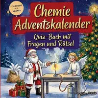 Sonstige Verlage Chemie-Adventskalender: Quiz-Buch mit Fragen und Rätsel