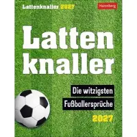 Sonstige Verlage Lattenknaller Tagesabreißkalender 2027 - Die witzigsten Fußballersprüche