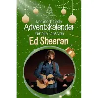 Bookwire Der inoffizielle Adventskalender für alle Fans von Ed Sheeran
