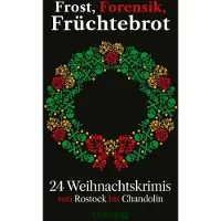 Sonstige Verlage Frost, Forensik, Früchtebrot