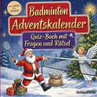 Sonstige Verlage Badminton-Adventskalender: Quiz-Buch mit Fragen und Rätsel