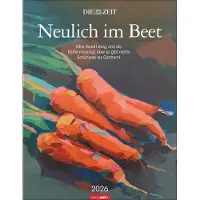 Sonstige Verlage DIE ZEIT Neulich im Beet Kalender 2026