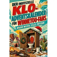Bookwire Der inoffizielle Klo-Adventskalender für Winnetou-Fans