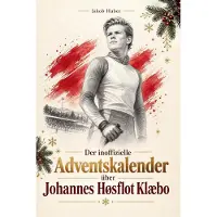 Bookwire Der inoffizielle Adventskalender über Johannes Høsflot Klæbo