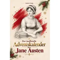Bookwire Der Adventskalender über Jane Austen