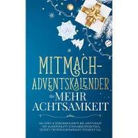 Sonstige Verlage Mitmach-Adventskalender für mehr Achtsamkeit